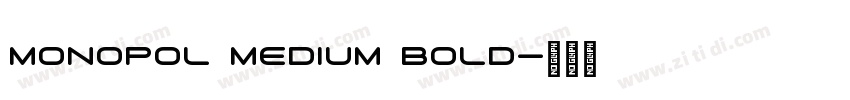 Monopol Medium Bold字体转换